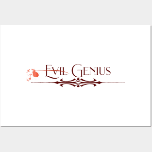 Not Evil Genius Posters and Art